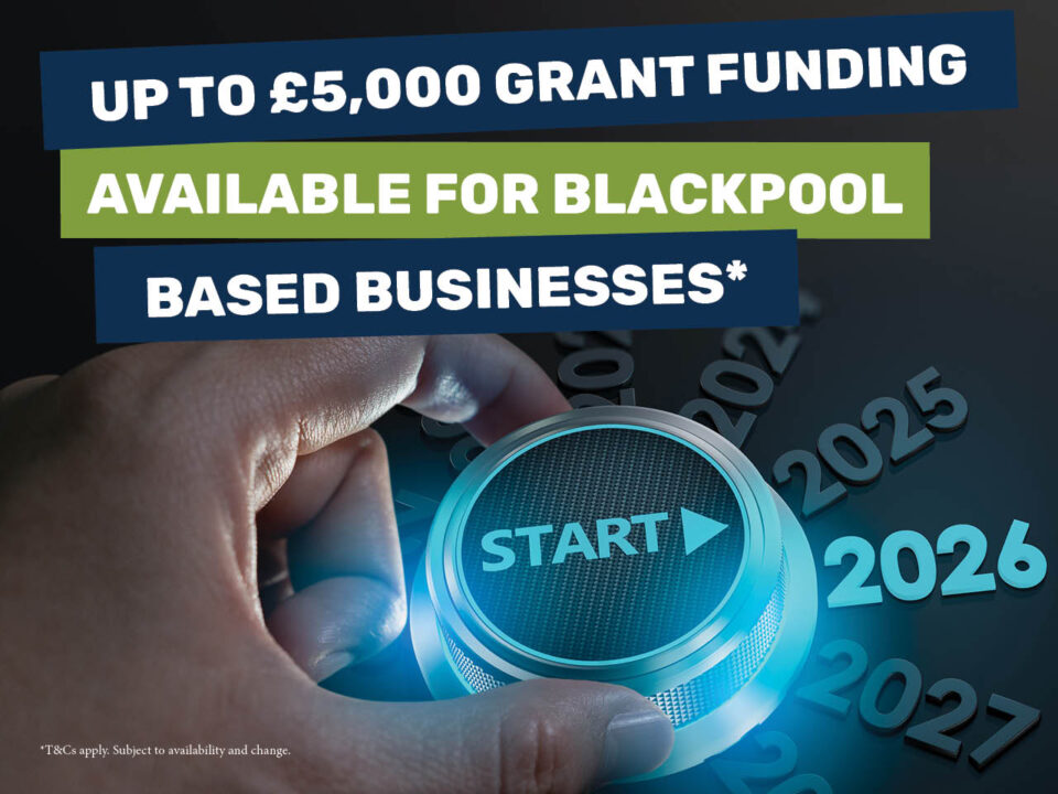£5,000 Grant Funding Available for Blackpool Based Businesses